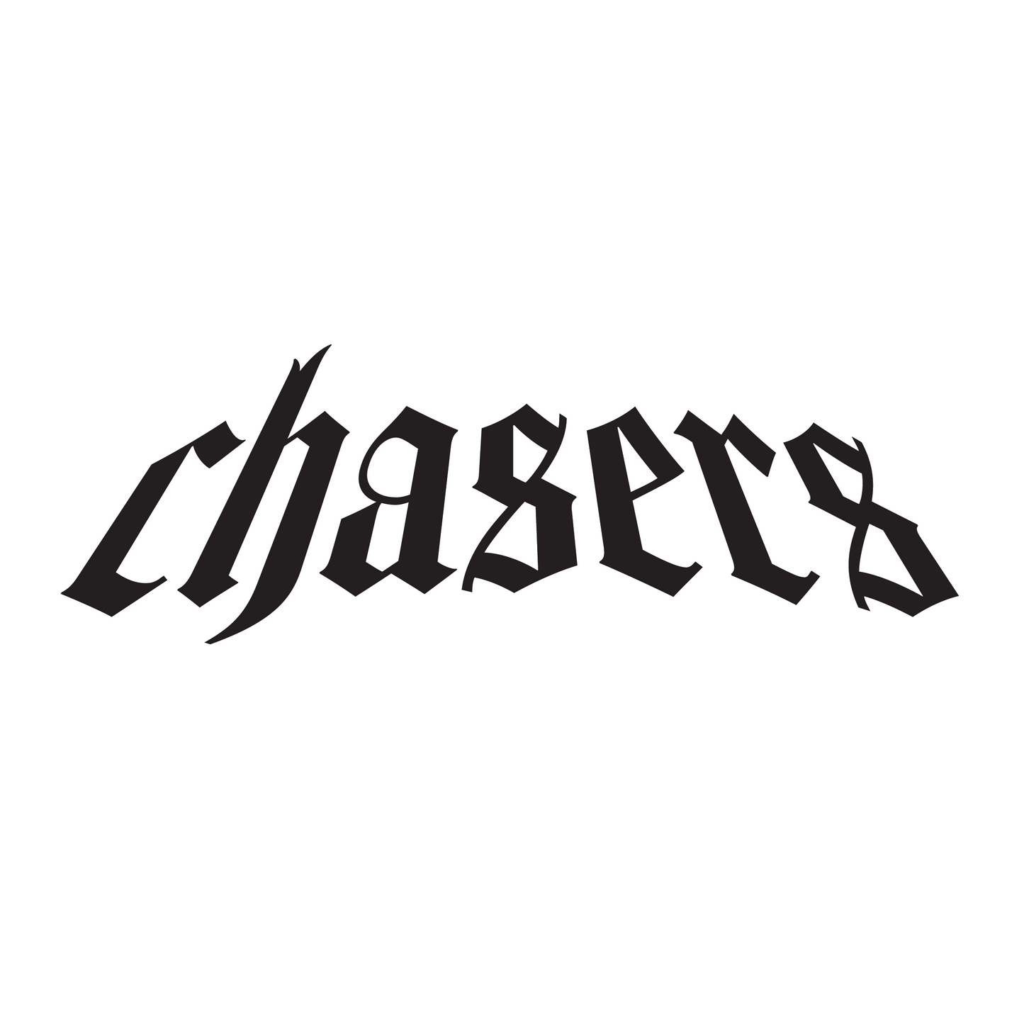 CHASERS OLD ENGLISH V1 BANNER